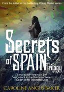 Portada de Secrets of Spain Trilogy: Blood in the Valenian Soil - Vengeance in the Valencian Water - Death in the Valencian Dust