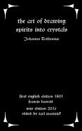 Portada de The Art of Drawing Spirits Into Crystals: The Doctrine of Spirits