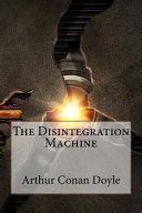 Portada de The Disintegration Machine Arthur Conan Doyle