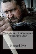 Portada de The Merry Adventures of Robin Hood Howard Pyle
