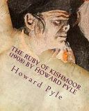 Portada de The Ruby of Kishmoor (1908) by Howard Pyle