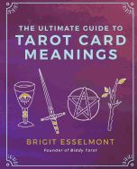 Portada de The Ultimate Guide to Tarot Card Meanings