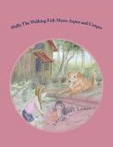 Portada de Wally the Walking Fish Meets Aspen and Cooper