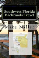 Portada de Southwest Florida Backroads Travel: Day Trips Off the Beaten Path