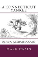 Portada de A Connecticut Yankee in King Arthur's Court