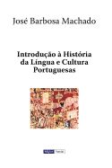 Portada de Introduçao a Historia da Lingua e Cultura Portuguesas