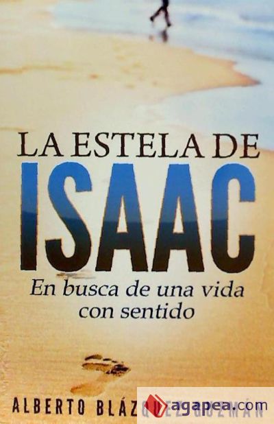 La Estela de Isaac: En Busca de Una Vida Con Sentido