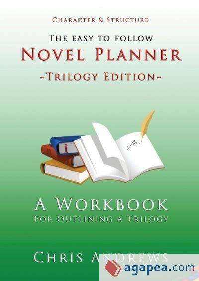 Novel Planner: A Workbook for Outlining a Trilogy