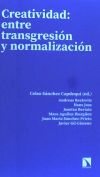 Creatividad: Entre transgresión y normalización