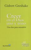 Creer en el Dios uno y trino