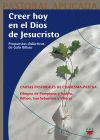 Creer hoy en el dios de jesucristo