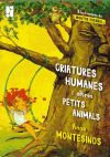 Criatures humanes i altres petits animals