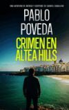 Crimen En Altea Hills: Una aventura de intriga y suspense de Gabriel Caballero