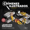 Cr&iacute;menes ilustrados - &iquest;Qui&eacute;n est&aacute; mintiendo?
