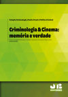 Criminologia & Cinema: memoria e verdade