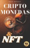 Criptomonedas Y Nft: Guia Basica