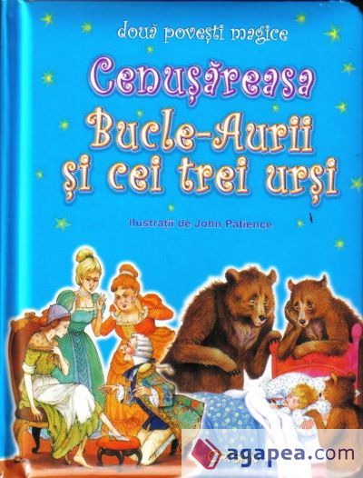 Cenusareasa / Bucle-Aurii si cei trei ursi - 3-6 años