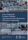 Crisis ambiental, cumbres globales y persistencia en las afectaciones a Derechos Ambientales