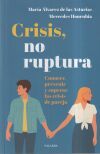 Crisis, No Ruptura