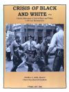 Crisis of Black and White: Charles Silberman's Crisis in Black and White: A 40-Year Retrospective