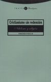 Cristianismo sin redención.Nihilismo y religión