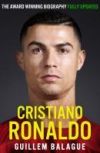 Cristiano Ronaldo: The Biography