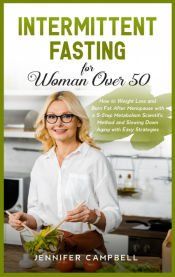 INTERMITTENT FASTING FOR WOMEN OVER 50 - JENNIFER CAMPBELL - 9781803397696