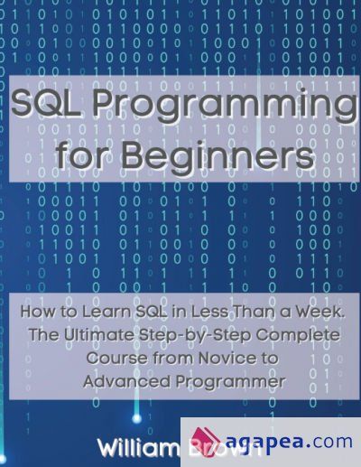 SQL DATA ANALYSIS PROGRAMMING FOR BEGINNERS - WILLIAM BROWN - 9781803668147