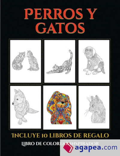 Libro de colorear inspirador (Perros y gatos)