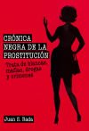 Crónica negra de la prostitución