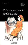 Crònica passional de Catalunya