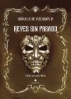 Cr&oacute;nicas de Viltari&oacute;n IV - Reyes sin Pasado