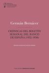 Crónicas del boletín semanal del Banco de España (1932-1936)