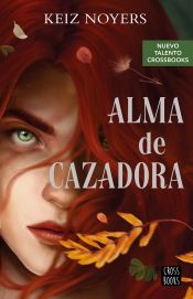 Portada de Alma de cazadora