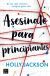 Portada de Asesinato para principiantes, de Holly Jackson