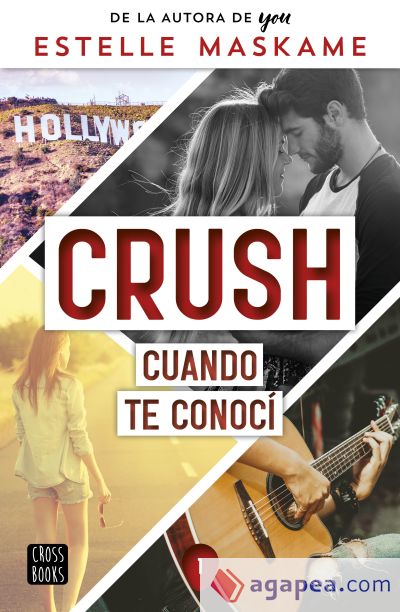 Crush 1. Cuando te conocí Crush 1. Cuando te conocí