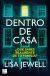 Portada de Dentro de casa, de Lisa Jewell