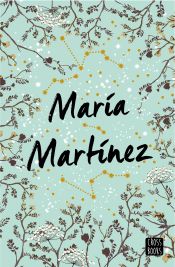 Portada de ESTUCHE MARIA MARTINEZ (CUANDO NO QUEDEN MÁS ESTRELLAS QUE CONTAR + LO QUE LA NIEVE SUSURRA AL CAER)