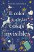 Portada de El color de las cosas invisibles, de Andrea Longarela