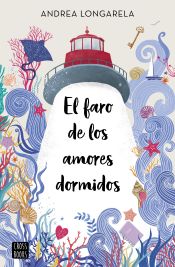 Portada de El faro de los amores dormidos