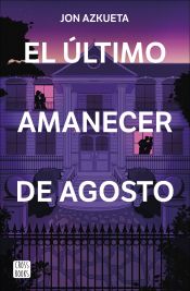 Portada de El último amanecer de agosto