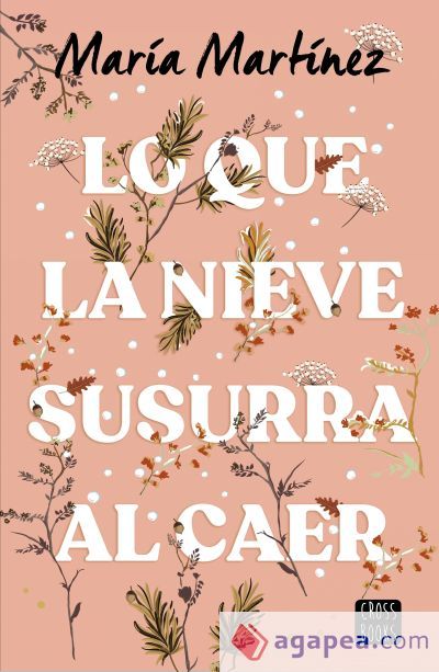 Lo que la nieve susurra al caer