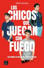 Portada de Los chicos que juegan con fuego