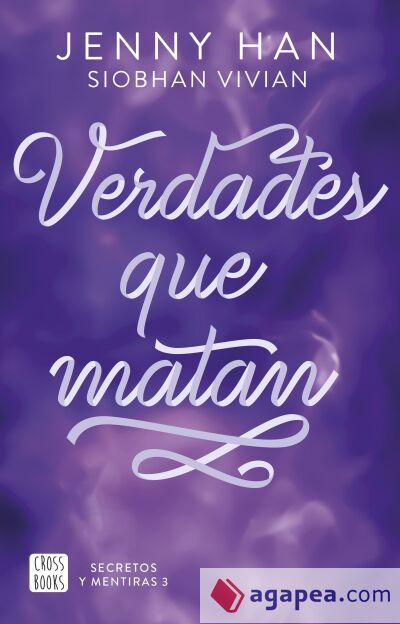 Secretos y mentiras 3. Verdades que matan