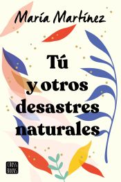 Portada de Tú y otros desastres naturales