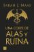 Portada de Una corte de alas y ruina. Edici&oacute;n especial, de M&aacute;rgara Averbach