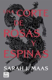 Portada de Una corte de rosas y espinas. Nueva presentación