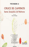 Cruce de Caminos. Sta. Joaquina Vedruna