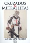 Cruzados & Metralletas