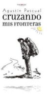 Cruzando mis fronteras